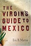 Image of The Virgin's Guide to Mexico