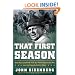 That First Season: How Vince Lombardi Took the Worst Team in the NFL and Set It on the Path to Glory