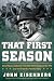 That First Season: How Vince Lombardi Took the Worst Team in the NFL and Set It on the Path to Glory