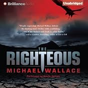 The Righteous: Righteous Series, Book 1 | Michael Wallace