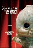 You Must Be This Happy to Enter 