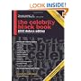 The Celebrity Black Book 2010: Over 60,000+ Accurate Celebrity Addresses for Autographs, Charity Donations, Signed Memorabilia, Celebrity Endorsements, Media Interviews and More!
