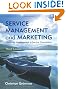 Service Management and Marketing: Customer Management in Service