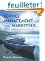 Service Management and Marketing: Customer Management in Service Competition