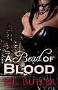 A Bead of Blood (Wiccan-Were-Bear)