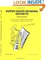 Super Sight-Reading Secrets: An Innovative, Step-by-Step Program for Keyboard Players of All Levels