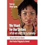 We Want for Our Sisters What We Want for Ourselves: African American Women Who Practice Polygyny by Consent