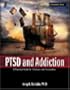 Ptsd And Addiction: A Practical Guide For Clinicians And Counselors (Hazelden Professional Library)