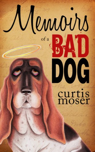 Memoirs of a Bad Dog