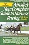 Ainslie's New Complete Guide to Harness Racing
