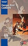 Image de Carmen: Einführung und Kommentar. Textbuch/Libretto. (Opern der Welt)