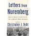 Letters from Nuremberg: My Father's Narrative of a Quest for Justice