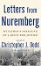 Letters from Nuremberg: My Father's Narrative of a Quest for Justice by Christopher Dodd ISBN 0307381161