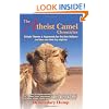 The Atheist Camel Chronicles: Debate Themes & Arguments for the Non-Believer (and those who think they might be)