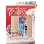 Starting Points: Creating Meaningful Scrapbook Layouts From Whatever Inspires You