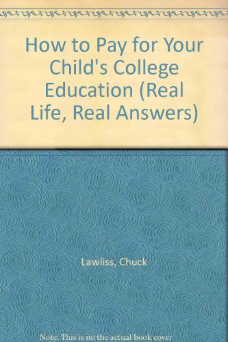 How to Pay for Your Child's College Education (Real Life, Real Answers)
