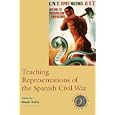 Teaching Representations of the Spanish Civil War (Options for Teaching) by Noel Valis