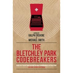 The Bletchley Park Codebreakers (Dialogue Espionage Classics)