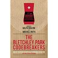 The Bletchley Park Codebreakers (Dialogue Espionage Classics)