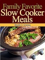 Family Favorite Slow Cooker Meals