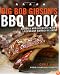 Big Bob Gibson's BBQ Book: Recipes and Secrets from a Legendary Barbecue Joint