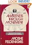 Awareness Through Movement: Health Exercises for Personal Growth