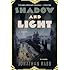 Shadow and Light: A Novel (Detective Inspector Nikolai Hoffner)