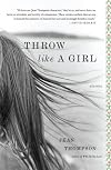 Throw Like A Girl: Stories