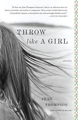 Throw Like A Girl: Stories