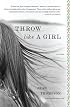 Throw Like A Girl: Stories