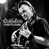Music : Illusions Live! 2008: Viretta Park