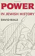 Power & Powerlessness in Jewish History