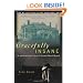 Gracefully Insane: The Rise and Fall Of America's Premier Mental Hospital