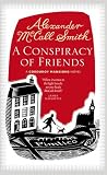 A Conspiracy of Friends