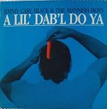 A Lil Dabl Do Ya