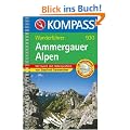 Ammergauer Alpen. Wanderf�hrer: 50 Touren mit H�henprofilen