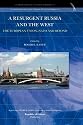 A Resurgent Russia and the West: The European Union, NATO and Beyond