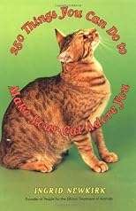 250 Things You Can Do to Make Your Cat Adore You
