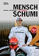 Mensch Schumi: Michael Schumacher: Das Comeback