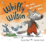 Whiffy Wilson : the wolf who wouldn't wash