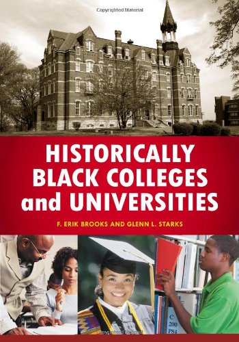 Historically Black Colleges and Universities: An Encyclopedia (African American Studies)
