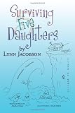 Surviving Five Daughters