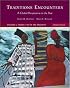 Traditions and Encounters: A Global Perspective on the Past (Volume C: From 1750 to the Present)