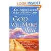 God Will Make a Way: What to Do When You Don't Know What to Do