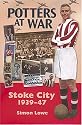 Potters at War: Stoke City 1939-47