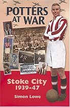 Potters at War: Stoke City 1939-47