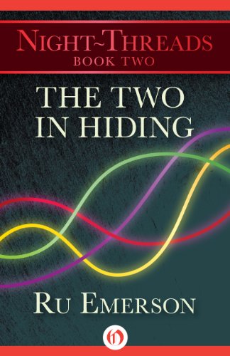 The Two in Hiding (Night-Threads Book 2)