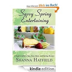 Savvy Spring Entertaining (Savvy Entertaining)