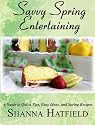 Savvy Spring Entertaining (Savvy Entertaining)