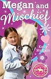 Megan and mischief